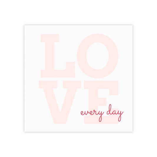 Love Every Day Post-it Note Pads — Pink Inspirational Sticky Notes
